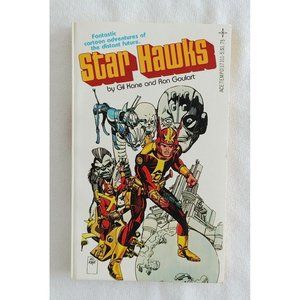 STAR HAWKS 1979  Paperback  by Gil Kane Ron Goulart  TEMPO BOOKS